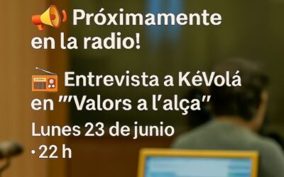 Ké Volá a la ràdio: Compartint la nostra missió a “Valors a l’alça”